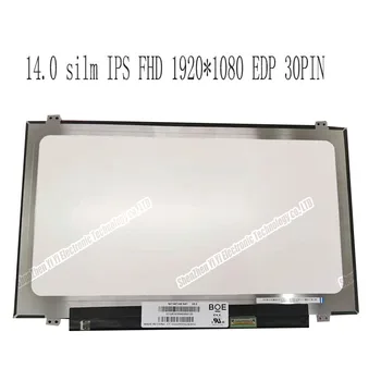 14,0 Дюймовый IPS ЖК-экран для ноутбука N140HCE-EAA NV140FHM-N41 LP140WF6-SPB1 LP140WF6-SPB4 LP140WF6-SPB2 30 контактов Матричная Панель дисплея