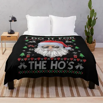 Я делаю Это Для The Ho's Funny Men Санта Уродливый Рождественский Свитер Плед Покрывала На кровати среда