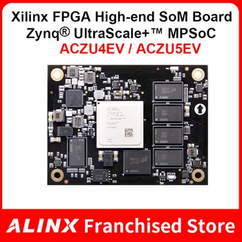 ALINX SoM ACU4EV ACU5EV: Модуль промышленного класса Xilinx Zynq UltraScale + MPSOC AI ZU4EV ZU5EV
