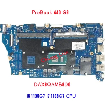 DAX8QAMB8D0 Для материнской платы ноутбука HP ProBook 440 G8 с процессором Intel CoRe i5-1135G7 i7-1165G7 M21702-601DDR4 100% Протестировано