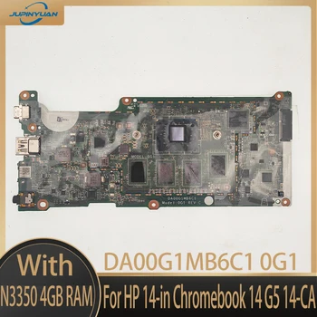 Для HP 14-in Chromebook 14 G5 14-CA Материнская плата Портативного ПК N3350 4 ГБ 32 ГБ DDR4 Материнская плата Ноутбука DA00G1MB6C1 0G1