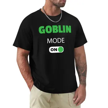 Режим Гоблина на меме - активирован режим гоблина, забавная футболка с мемом социального дистанцирования, милые топы, индивидуальные мужские футболки большого и высокого роста